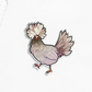 Fluffy Hen Pin